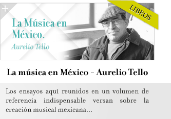Libros - la música en México | Aurelio Tello