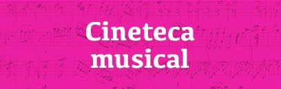 Cineteca Musical