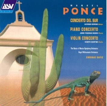 Manuel M. Ponce: Concierto del Sur, Concierto para piano y Concierto para violín
