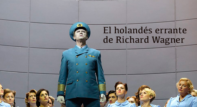 El Holandes Errante Der Fliegende Hollander De Richard Wagner Musica En Mexico